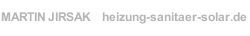MARTIN JIRSAK    heizung-sanitaer-solar.de