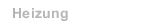 Heizung