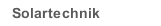 Solartechnik